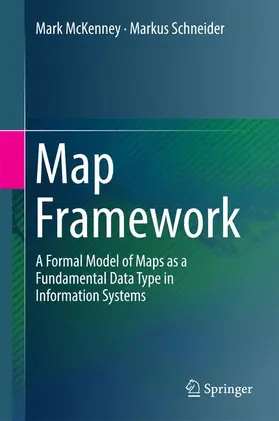 Schneider / McKenney |  Map Framework | Buch |  Sack Fachmedien