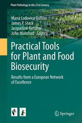 Gullino / Mumford / Stack |  Practical Tools for Plant and Food Biosecurity | Buch |  Sack Fachmedien