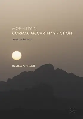 Hillier |  Morality in Cormac McCarthy's Fiction | eBook | Sack Fachmedien