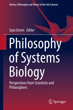 Green |  Philosophy of Systems Biology | eBook | Sack Fachmedien