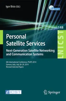 Bisio |  Personal Satellite Services. Next-Generation Satellite Networking and Communication Systems | eBook | Sack Fachmedien