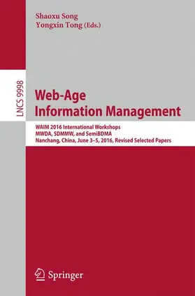Tong / Song | Web-Age Information Management | Buch | 978-3-319-47120-4 | sack.de