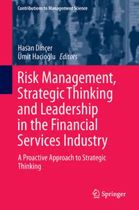 Hacioglu / Dinçer / Hacioglu |  Risk Management, Strategic Thinking and Leadership in the Financial Services Industry | Buch |  Sack Fachmedien