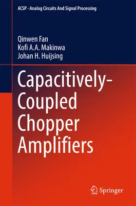 Fan / Makinwa / Huijsing | Capacitively-Coupled Chopper Amplifiers | E-Book | sack.de