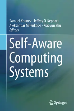 Kounev / Kephart / Milenkoski | Self-Aware Computing Systems | E-Book | www2.sack.de