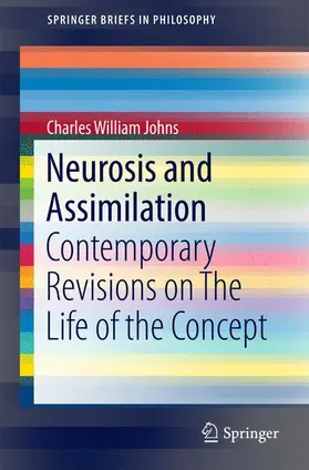 Johns |  Neurosis and Assimilation | Buch |  Sack Fachmedien