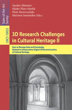 Münster / Pfarr-Harfst / Kuroczynski |  3D Research Challenges in Cultural Heritage II | eBook | Sack Fachmedien