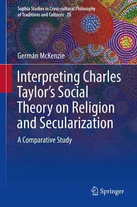 McKenzie |  Interpreting Charles Taylor’s Social Theory on Religion and Secularization | eBook | Sack Fachmedien