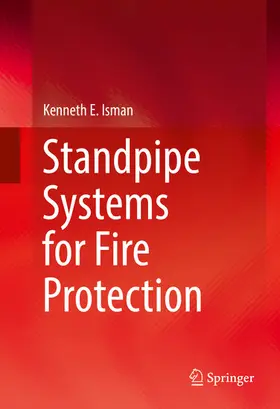 Isman / E |  Standpipe Systems for Fire Protection | eBook | Sack Fachmedien