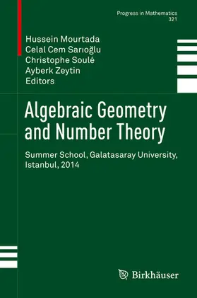 Mourtada / Sarioglu / Sarioglu | Algebraic Geometry and Number Theory | E-Book | sack.de