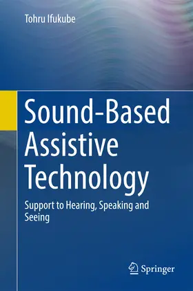 Ifukube | Sound-Based Assistive Technology | E-Book | sack.de