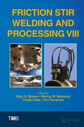 Mishra / Mahoney / Sato |  Friction Stir Welding and Processing VIII | eBook | Sack Fachmedien