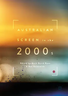 Ryan / Goldsmith | Australian Screen in the 2000s | E-Book | sack.de