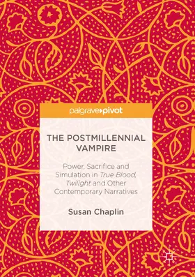 Chaplin |  The Postmillennial Vampire | eBook | Sack Fachmedien