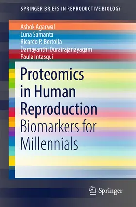 Agarwal / Samanta / Bertolla | Proteomics in Human Reproduction | E-Book | sack.de