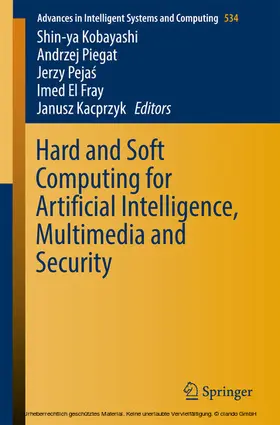 Kobayashi / Piegat / Pejas |  Hard and Soft Computing for Artificial Intelligence, Multimedia and Security | eBook | Sack Fachmedien