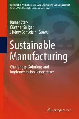 Stark / Bonvoisin / Seliger |  Sustainable Manufacturing | Buch |  Sack Fachmedien