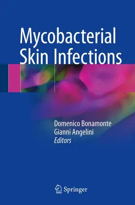 Angelini / Bonamonte |  Mycobacterial Skin Infections | Buch |  Sack Fachmedien