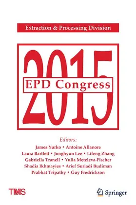 Yurko / Allanore / Tripathy |  EPD Congress 2015 | Buch |  Sack Fachmedien