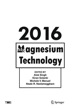Singh / Neelameggham / Solanki |  Magnesium Technology 2016 | Buch |  Sack Fachmedien