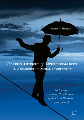 Halperin |  The Influence of Uncertainty in a Changing Financial Environment | eBook | Sack Fachmedien