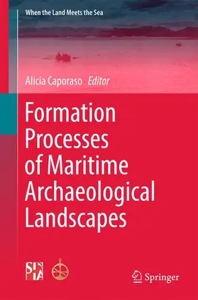 Caporaso |  Formation Processes of Maritime Archaeological Landscapes | Buch |  Sack Fachmedien