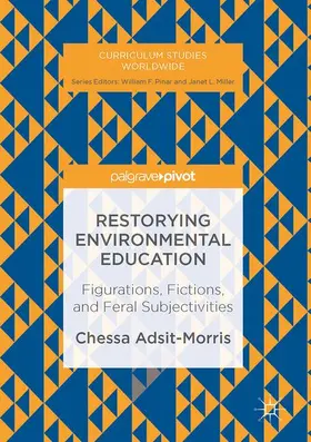Adsit-Morris |  Restorying Environmental Education | Buch |  Sack Fachmedien
