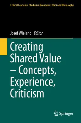 Wieland |  Creating Shared Value - Concepts, Experience, Criticism | Buch |  Sack Fachmedien