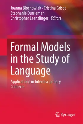 Blochowiak / Grisot / Durrleman |  Formal Models in the Study of Language | eBook | Sack Fachmedien