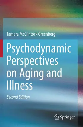 Greenberg |  Psychodynamic Perspectives on Aging and Illness | Buch |  Sack Fachmedien