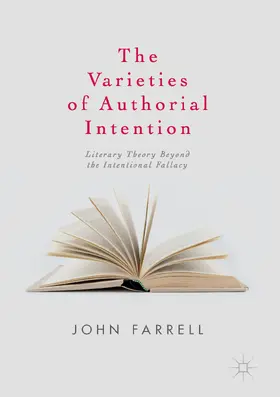 Farrell |  The Varieties of Authorial Intention | eBook | Sack Fachmedien