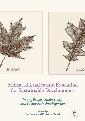 Osbeck / Franck |  Ethical Literacies and Education for Sustainable Development | Buch |  Sack Fachmedien