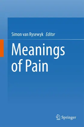 van Rysewyk | Meanings of Pain | Buch | 978-3-319-49021-2 | sack.de