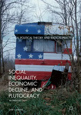 Johnson |  Social Inequality, Economic Decline, and Plutocracy | eBook | Sack Fachmedien