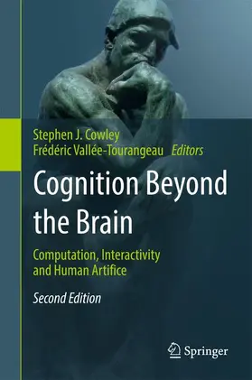 Vallée-Tourangeau / Cowley |  Cognition Beyond the Brain | Buch |  Sack Fachmedien