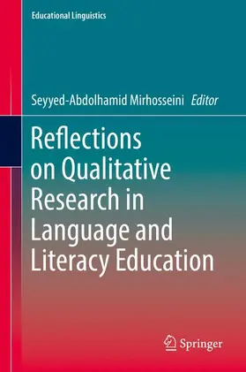 Mirhosseini |  Reflections on Qualitative Research in Language and Literacy Education | Buch |  Sack Fachmedien