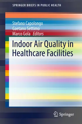 Capolongo / Settimo / Gola |  Indoor Air Quality in Healthcare Facilities | eBook | Sack Fachmedien