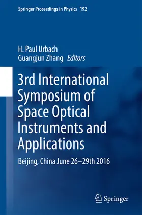 Urbach / Zhang |  3rd International Symposium of Space Optical Instruments and Applications | eBook | Sack Fachmedien