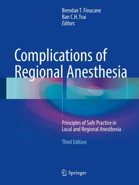 Tsui / Finucane |  Complications of Regional Anesthesia | Buch |  Sack Fachmedien