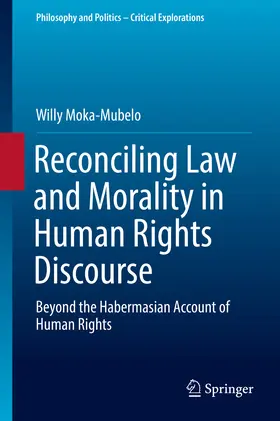 Moka-Mubelo | Reconciling Law and Morality in Human Rights Discourse | E-Book | sack.de