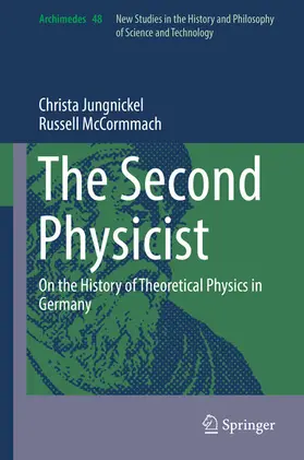 Jungnickel / McCormmach |  The Second Physicist | eBook | Sack Fachmedien