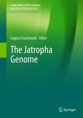 Tsuchimoto | The Jatropha Genome | Buch | 978-3-319-49651-1 | www2.sack.de