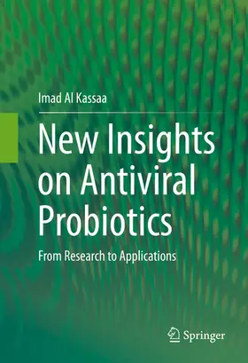 Al Kassaa | New Insights on Antiviral Probiotics | E-Book | sack.de