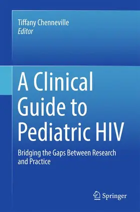 Chenneville |  A Clinical Guide to Pediatric HIV | Buch |  Sack Fachmedien