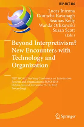 Introna / Kavanagh / Kelly |  Beyond Interpretivism? New Encounters with Technology and Organization | eBook | Sack Fachmedien