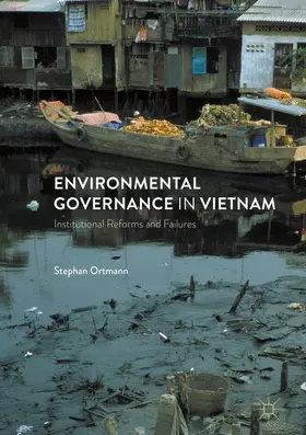 Ortmann |  Environmental Governance in Vietnam | Buch |  Sack Fachmedien