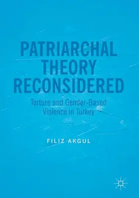 Akgul |  Patriarchal Theory Reconsidered | Buch |  Sack Fachmedien