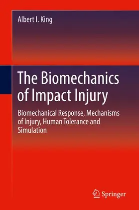 King |  The Biomechanics of Impact Injury | Buch |  Sack Fachmedien