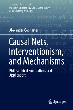 Gebharter | Causal Nets, Interventionism, and Mechanisms | E-Book | sack.de