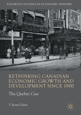 Geloso | Rethinking Canadian Economic Growth and Development since 1900 | E-Book | sack.de